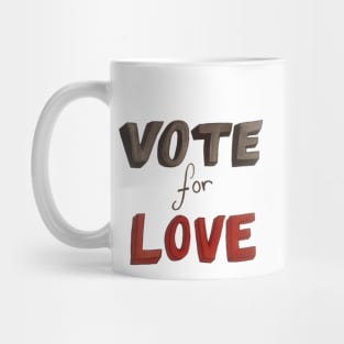 Vote for Love 2022 Mug